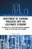 Investment of Criminal Proceeds into the Legitimate Economy
