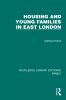 Housing and Young Families in East London