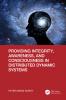 Providing Integrity Awareness and Consciousness in Distributed Dynamic Systems