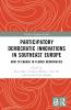 Participatory Democratic Innovations in Southeast Europe