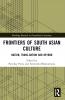 Frontiers of South Asian Culture