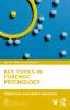 Key Topics in Forensic Psychology