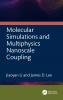 Molecular Simulations and Multiphysics Nanoscale Coupling