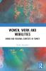 Women Work and Mobilities