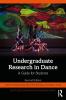 Undergraduate Research in Dance