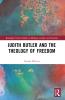 Judith Butler Michel Foucault and the Theology of Freedom
