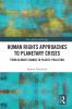 Human Rights Approaches to Planetary Crises