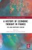 History of Economic Thought in France