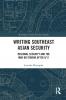 Writing Southeast Asian Security