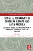 Social Alternatives in Southern Europe and Latin America