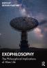 Exophilosophy