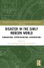 Disaster in the Early Modern World