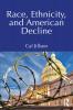 Race Ethnicity and American Decline