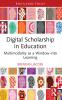 Digital Scholarship in Education