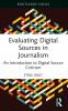 Evaluating Digital Sources in Journalism