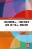 Educational Leadership and Critical Realism