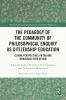 Pedagogy of the Community of Philosophical Enquiry as Citizenship Education