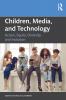 Children Media and Technology