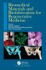 Biomedical Materials and Biofabrication for Regenerative Medicine