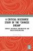 Critical Discourse Study of the Chinese Dream
