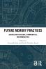 Future Memory Practices