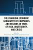 Changing Economic Geography of Companies and Regions in Times of Risk Uncertainty and Crisis