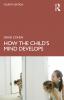 How the Child's Mind Develops