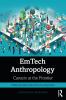 EmTech Anthropology