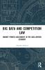 Big Data and Competition Law