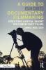 Guide to (Short) Documentary Filmmaking