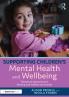 Supporting Children’s Mental Health and Wellbeing