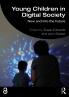 Young Children in Digital Society