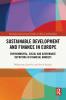 Sustainable Development and Finance in Europe