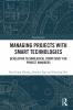 Managing Projects with Smart Technologies