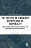 Present in Linguistic Expressions of Temporality