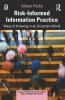 Risk-Informed Information Practice