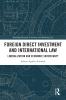 Foreign Direct Investment and International Law