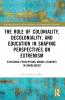 Role of Coloniality Decoloniality and Education in Shaping Perspectives on Extremism
