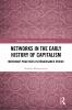 Networks in the Early History of Capitalism
