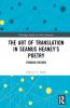 Art of Translation in Seamus Heaney’s Poetry