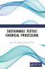 Sustainable Textile Chemical Processing
