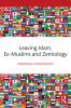Leaving Islam Ex-Muslims and Zemiology
