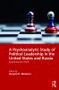 Psychoanalytic Study of Political Leadership in the United States and Russia