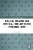 Biblical Exegesis and Mystical Theology in the Venerable Bede