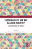 Sustainability and the Fashion Industry
