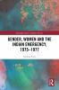 Gender Women and the Indian Emergency 1975-1977