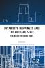 Disability Happiness and the Welfare State