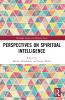 Perspectives on Spiritual Intelligence