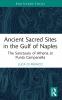 Ancient Sacred Sites in the Gulf of Naples
