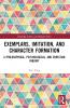 Exemplars Imitation and Character Formation